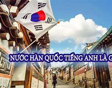 Người Hàn Quốc Trong Tiếng Anh Là Gì